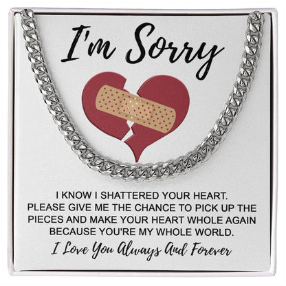 Apology Gift for Him-Sorry, The Pieces-Cuban Link Chain Necklace