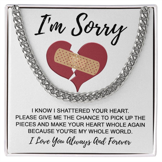 Apology Gift for Him-Sorry, The Pieces-Cuban Link Chain Necklace