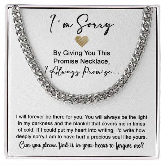 Apology Gift for Boyfriend, Husband, Soulmate -Sorry, Be The Light - Cuban Link Chain Necklace