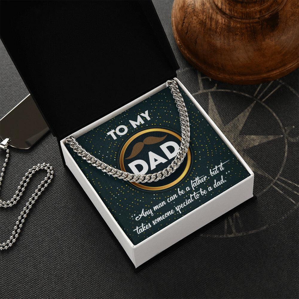 Dad Gift - It Takes Someone Special to Be a Dad Cuban Chain Link Necklace