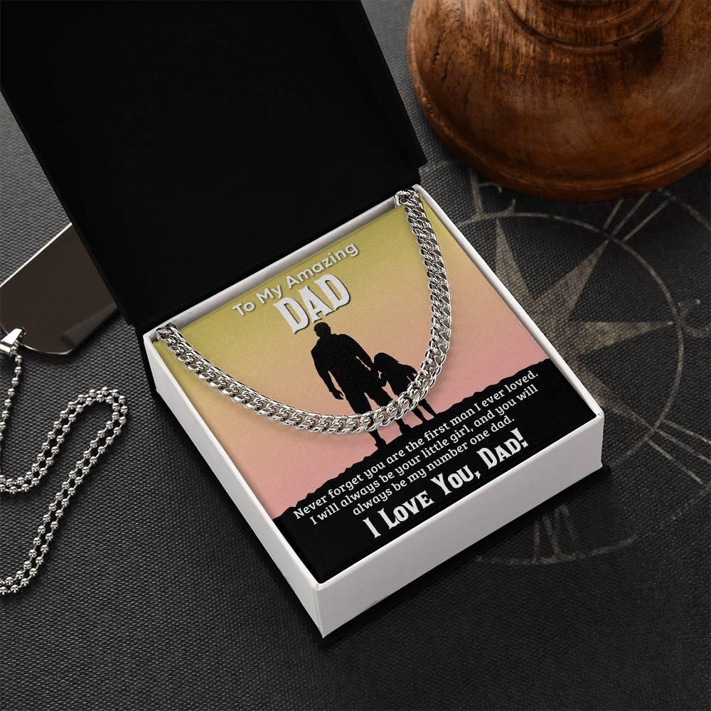 Gift For Dad I Will Always Be Your Little Girl Cuban Chain Link Necklace with Gift Box