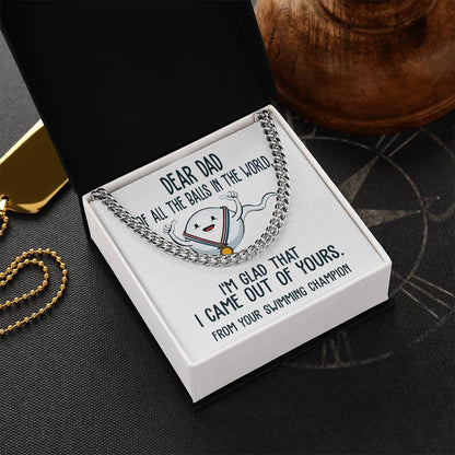 Funny Dad Gift - I am Glad that I Came Out of Yours - Cuban Chain Link Necklace with Gift Box