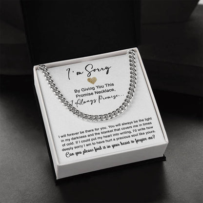 Apology Gift for Boyfriend, Husband, Soulmate -Sorry, Be The Light - Cuban Link Chain Necklace