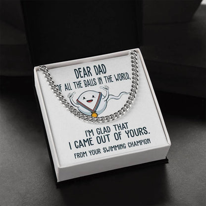 Funny Dad Gift - I am Glad that I Came Out of Yours - Cuban Chain Link Necklace with Gift Box