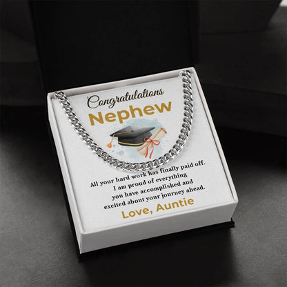 Nephew Personalized Graduation Gift - Your Hard Work Has Finally Paid Off - Cuban Chain Link Necklace with Message Card and Gift Box