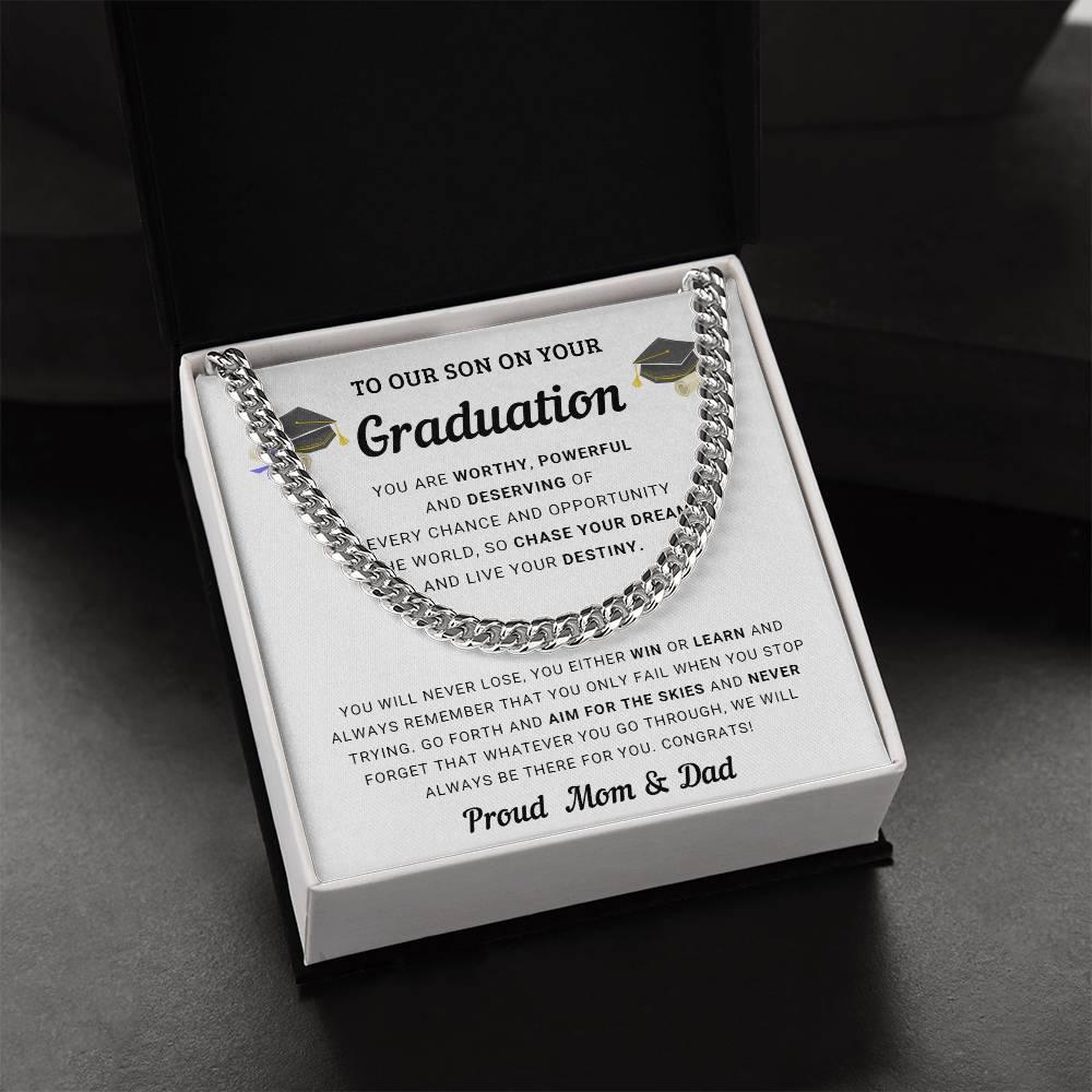 Graduation Gift for Son From Mom and Dad - Chase Your Dreams and Live Your Destiny - Cuban Chain Link Necklace