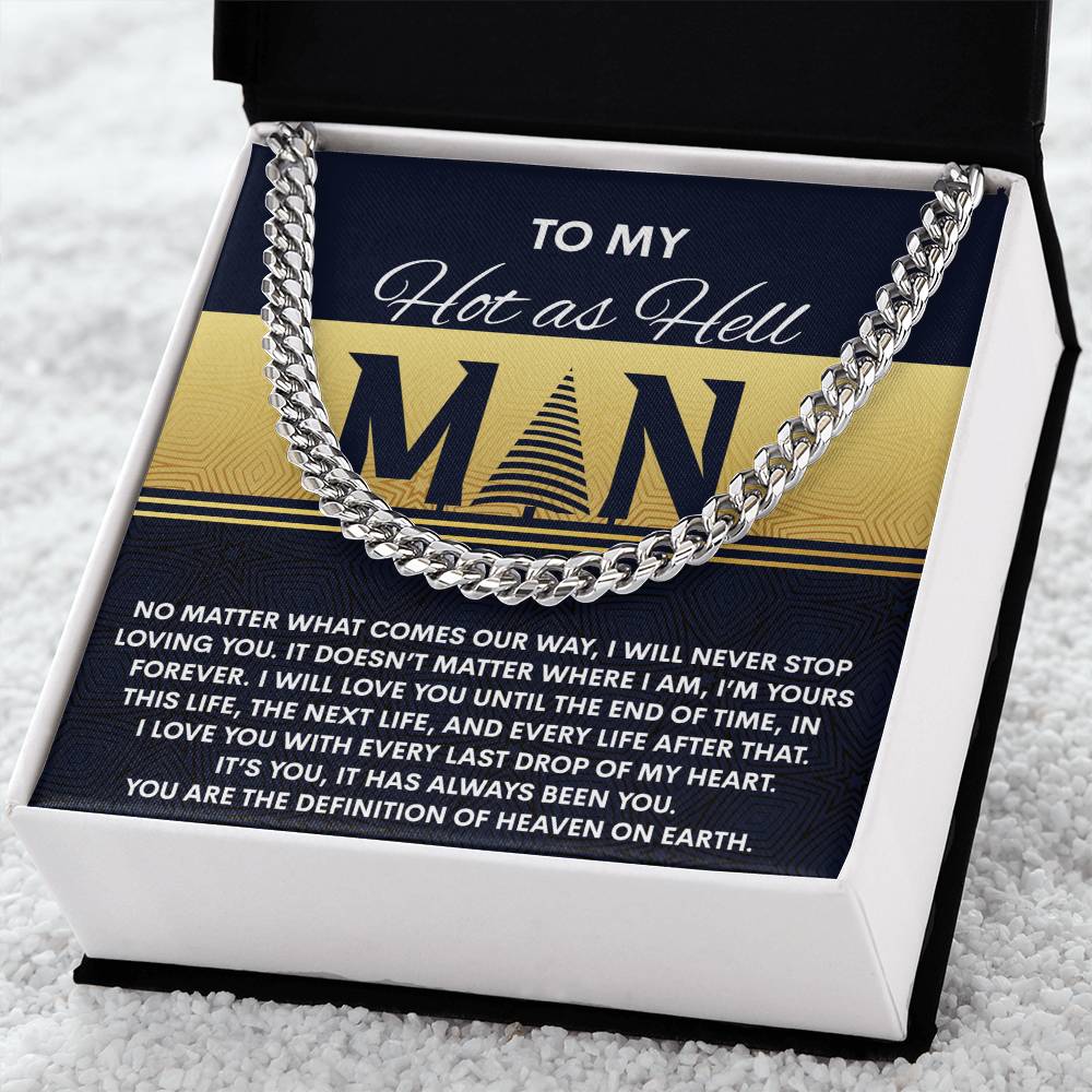 Gift for My Man - Heaven On Earth - Cuban Link Chain Necklace