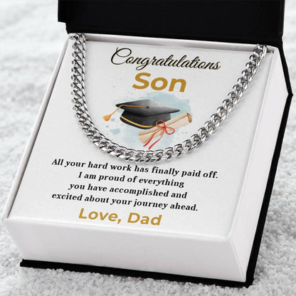 Son Personalized Graduation Gift - Your Hard Work Has Finally Paid Off - Cuban Chain Link Necklace with Message Card and Gift Box