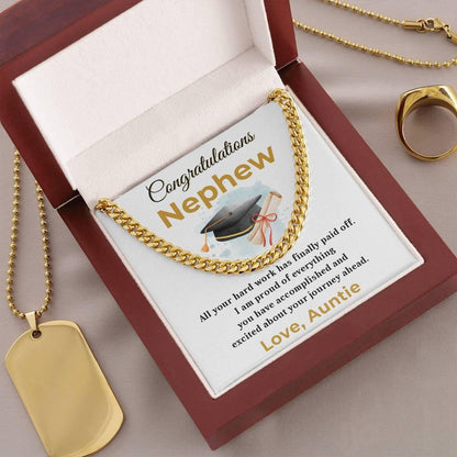 Nephew Personalized Graduation Gift - Your Hard Work Has Finally Paid Off - Cuban Chain Link Necklace with Message Card and Gift Box