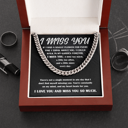 Gift for Him, I Miss You - Cuban Chain Necklace