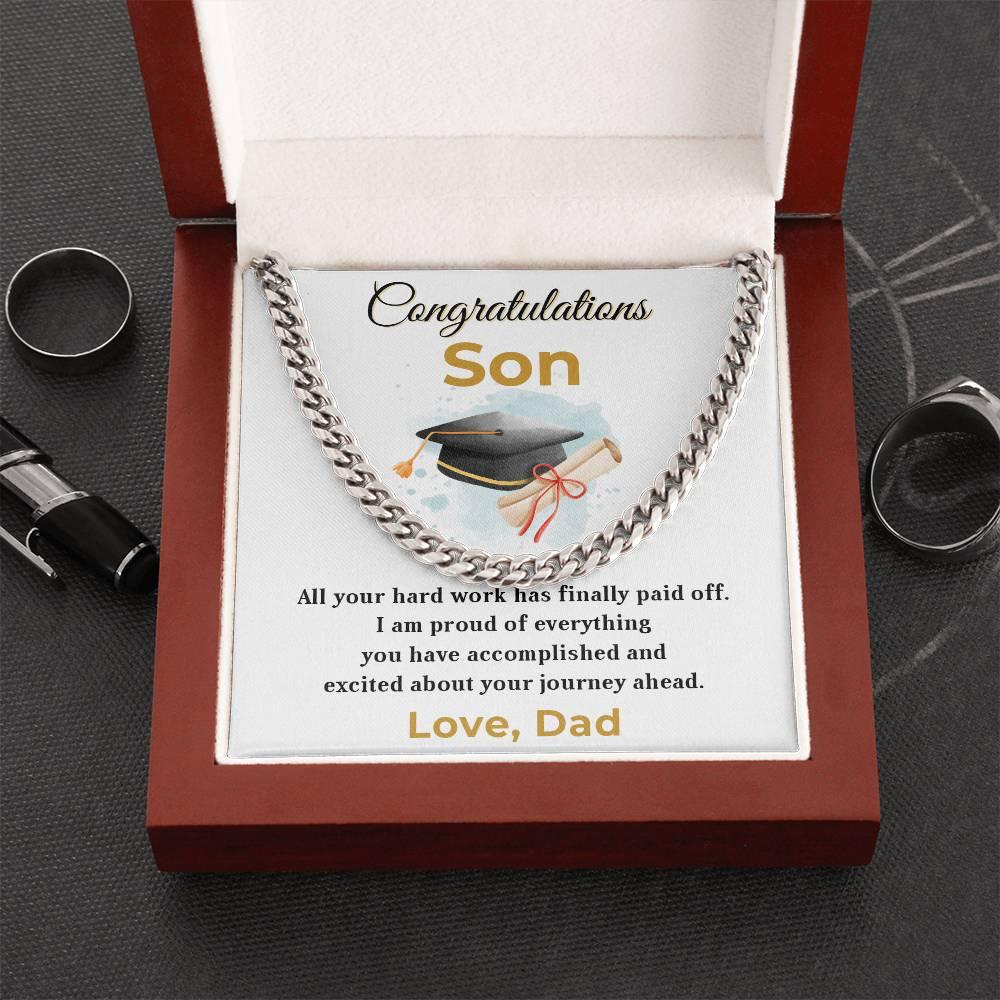 Son Personalized Graduation Gift - Your Hard Work Has Finally Paid Off - Cuban Chain Link Necklace with Message Card and Gift Box