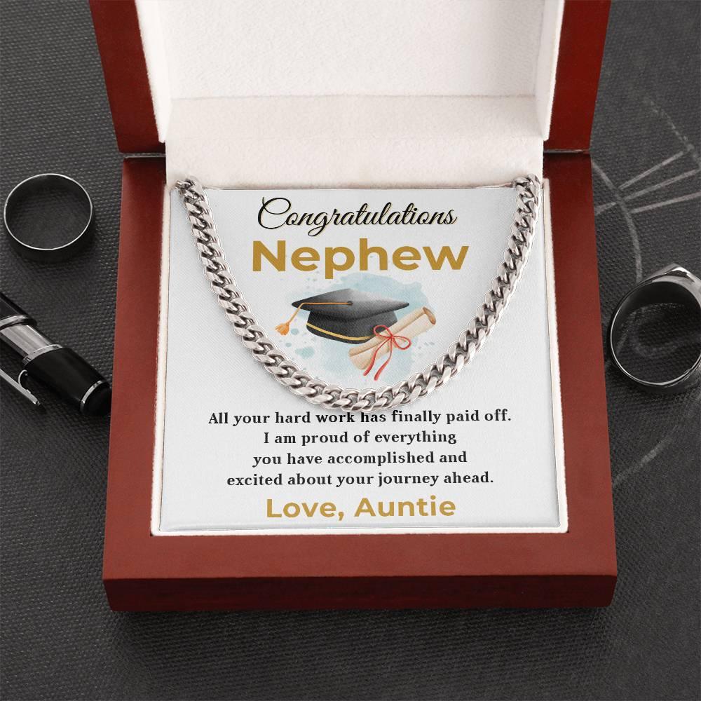 Nephew Personalized Graduation Gift - Your Hard Work Has Finally Paid Off - Cuban Chain Link Necklace with Message Card and Gift Box