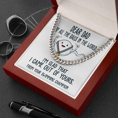 Funny Dad Gift - I am Glad that I Came Out of Yours - Cuban Chain Link Necklace with Gift Box