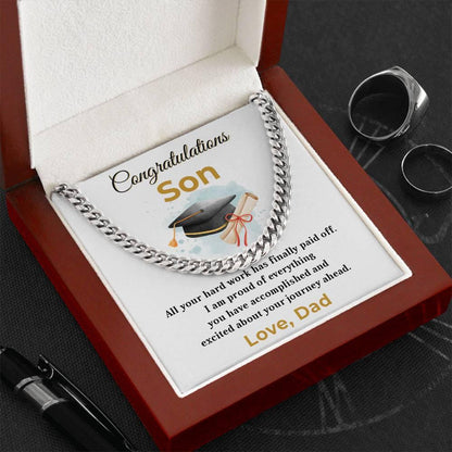 Son Personalized Graduation Gift - Your Hard Work Has Finally Paid Off - Cuban Chain Link Necklace with Message Card and Gift Box