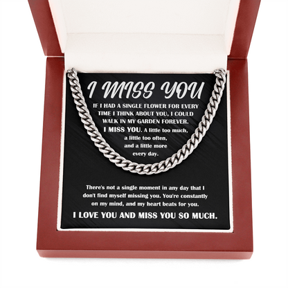 Gift for Him, I Miss You - Cuban Chain Necklace