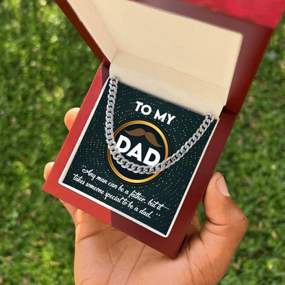 Dad Gift - It Takes Someone Special to Be a Dad Cuban Chain Link Necklace