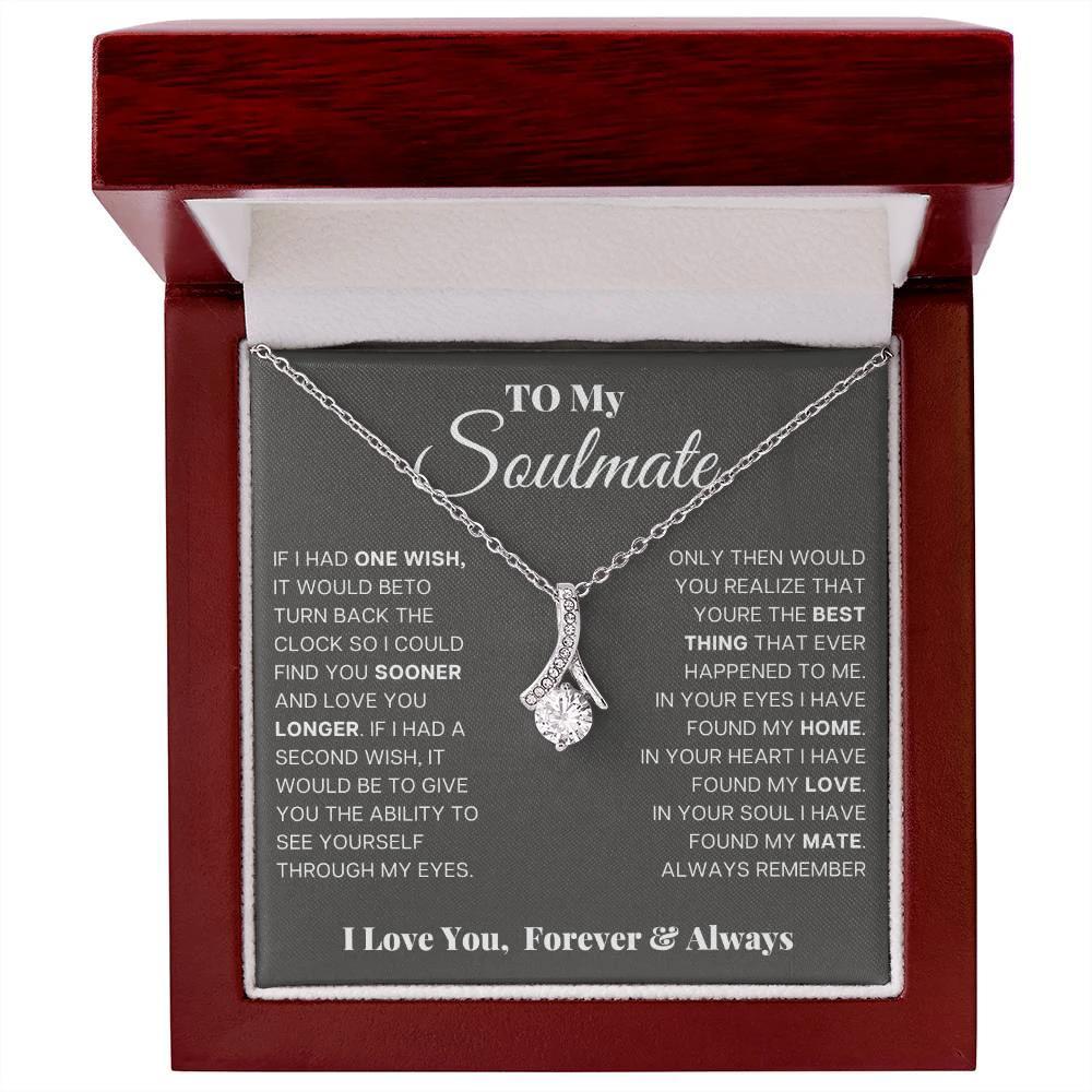 To my soulmate, in your eyes I have found my home