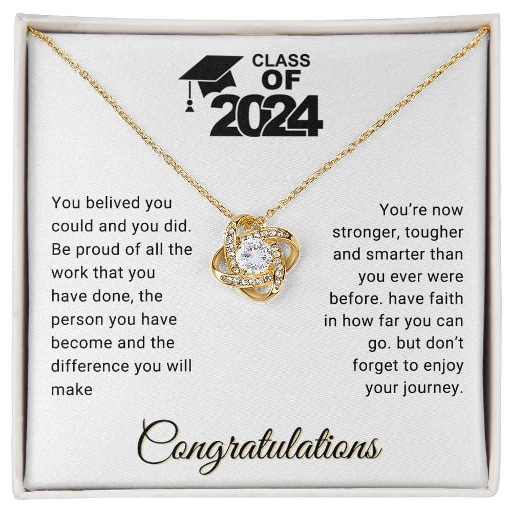 Graduation Gift Class of 2024 You Believed you Could Congratulations Love Knot Pendant Necklace