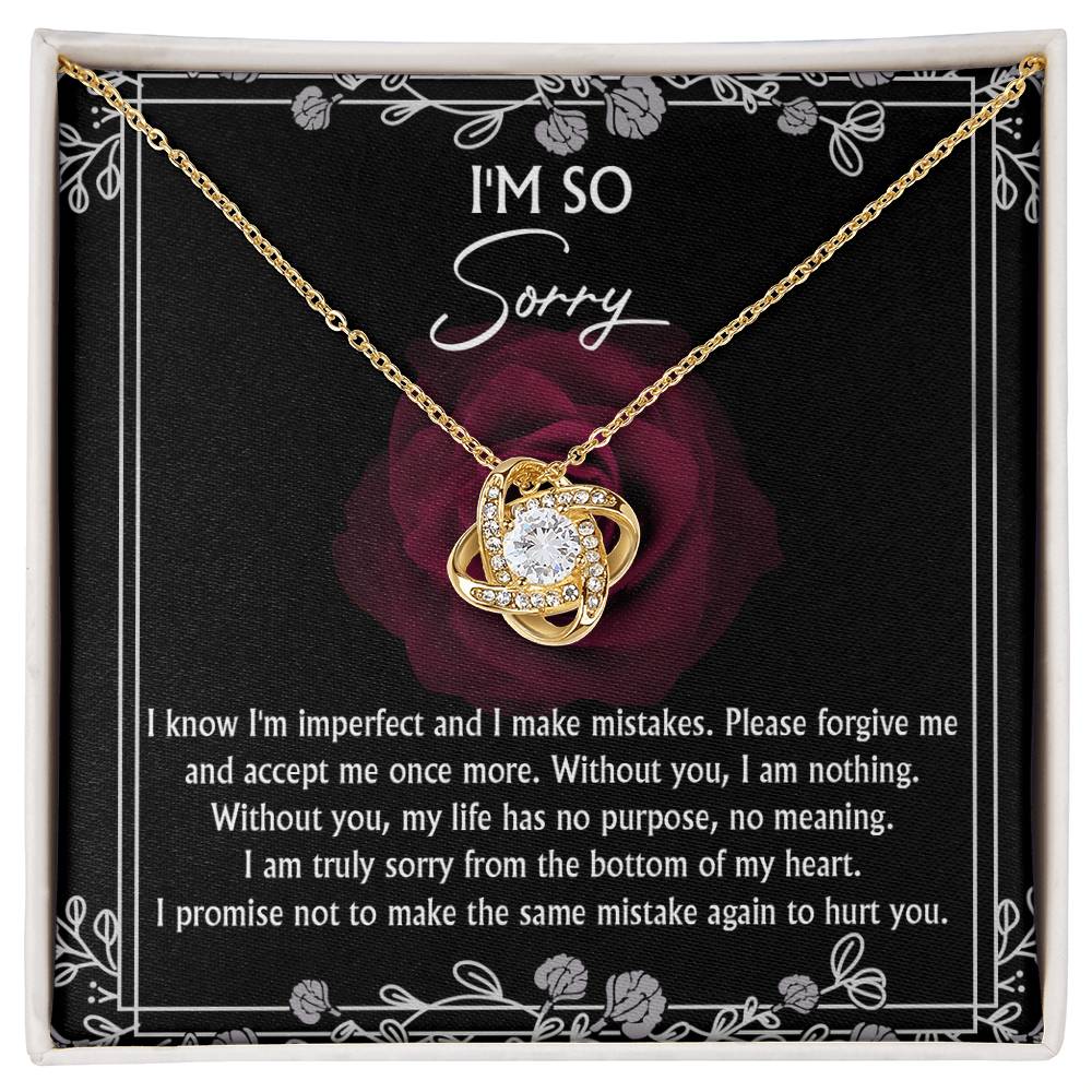 Apology Gift for Girlfriend, Wife, Soulmate - Sorry, I Am Nothing - Love Knot Pendant Necklace