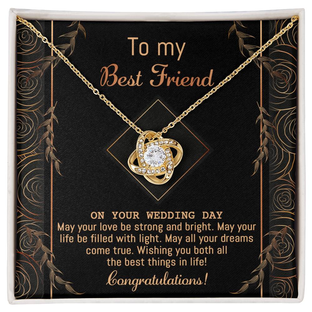 Gift for Best Friend Wedding - Strong And Bright - Wedding Day Gift Love Knot Pendant Necklace