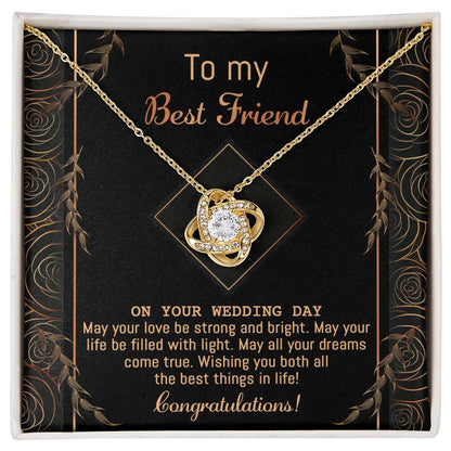 Gift for Best Friend Wedding - Strong And Bright - Wedding Day Gift Love Knot Pendant Necklace