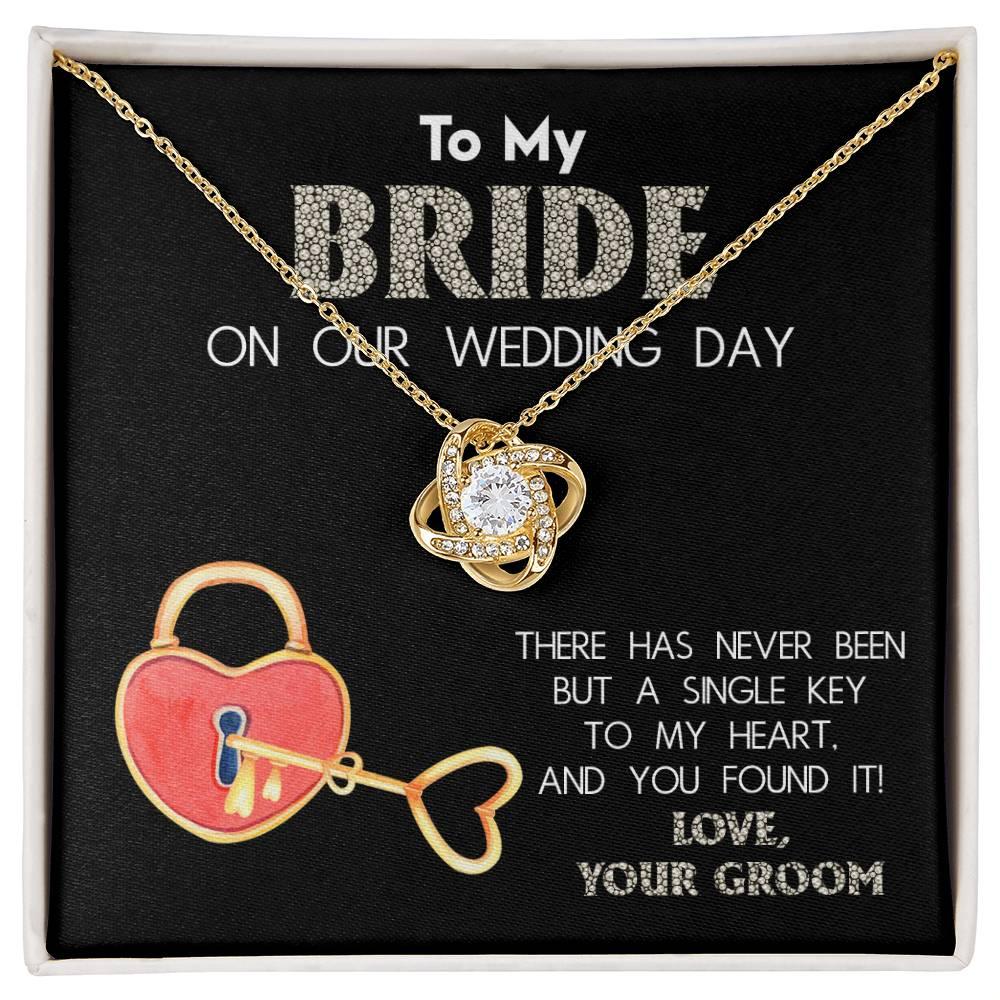 To My Bride on Our Wedding Day - You Have the Single Key to My Heart Love Knot Pendant Necklace