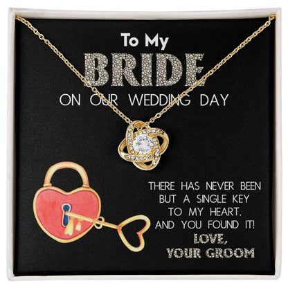 To My Bride on Our Wedding Day - You Have the Single Key to My Heart Love Knot Pendant Necklace