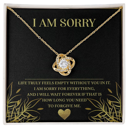 Apology Gift for Girlfriend, Wife, Soulmate - Sorry, Without You - Love Knot Pendant Necklace