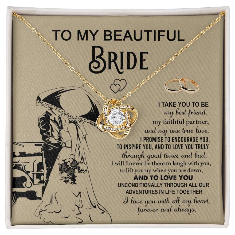 To My Beautiful Bride -  My Best Friend, Faithful Partner Love Knot Pendant Necklace Wedding Day Gift