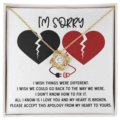 Apology Gift for Girlfriend, Wife, Soulmate - Sorry, Heart Is Broken - Love Knot Pendant Necklace