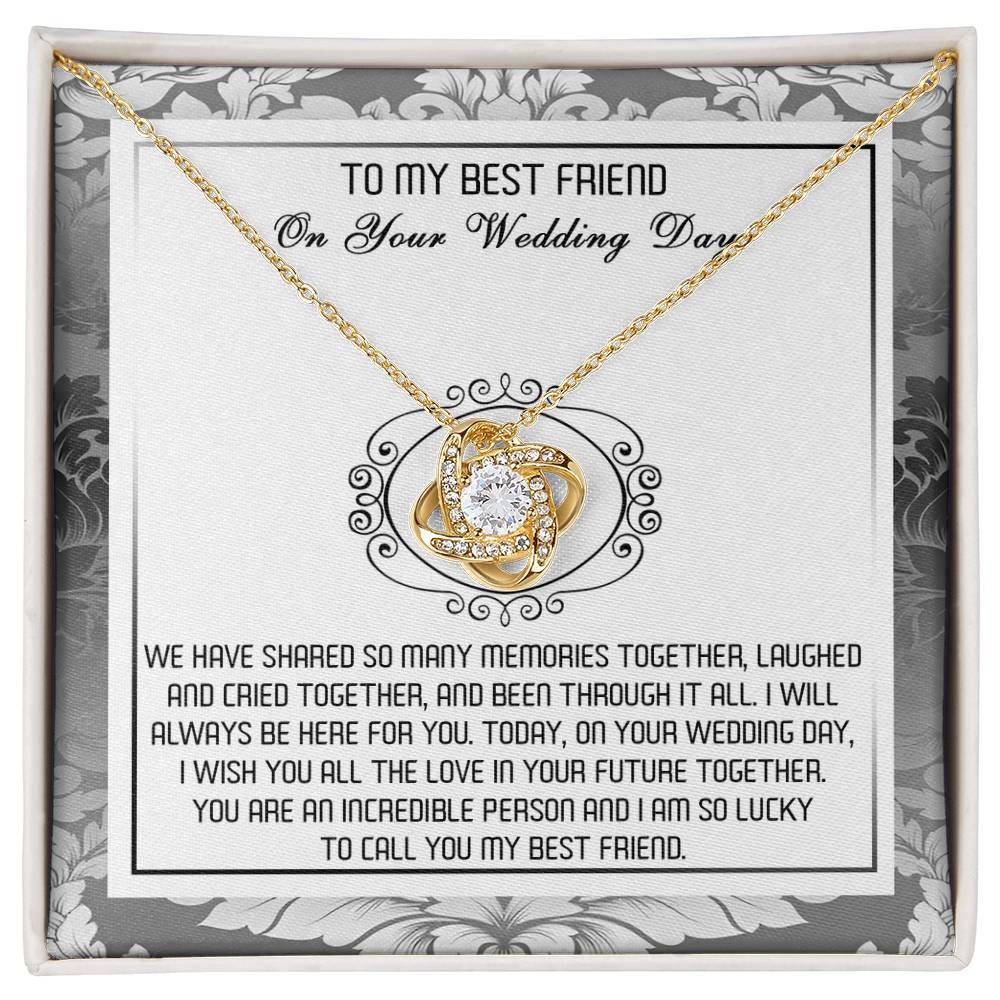 Best Friend Wedding Day Gift - An Incredible Person - Love Knot Pendant Necklace