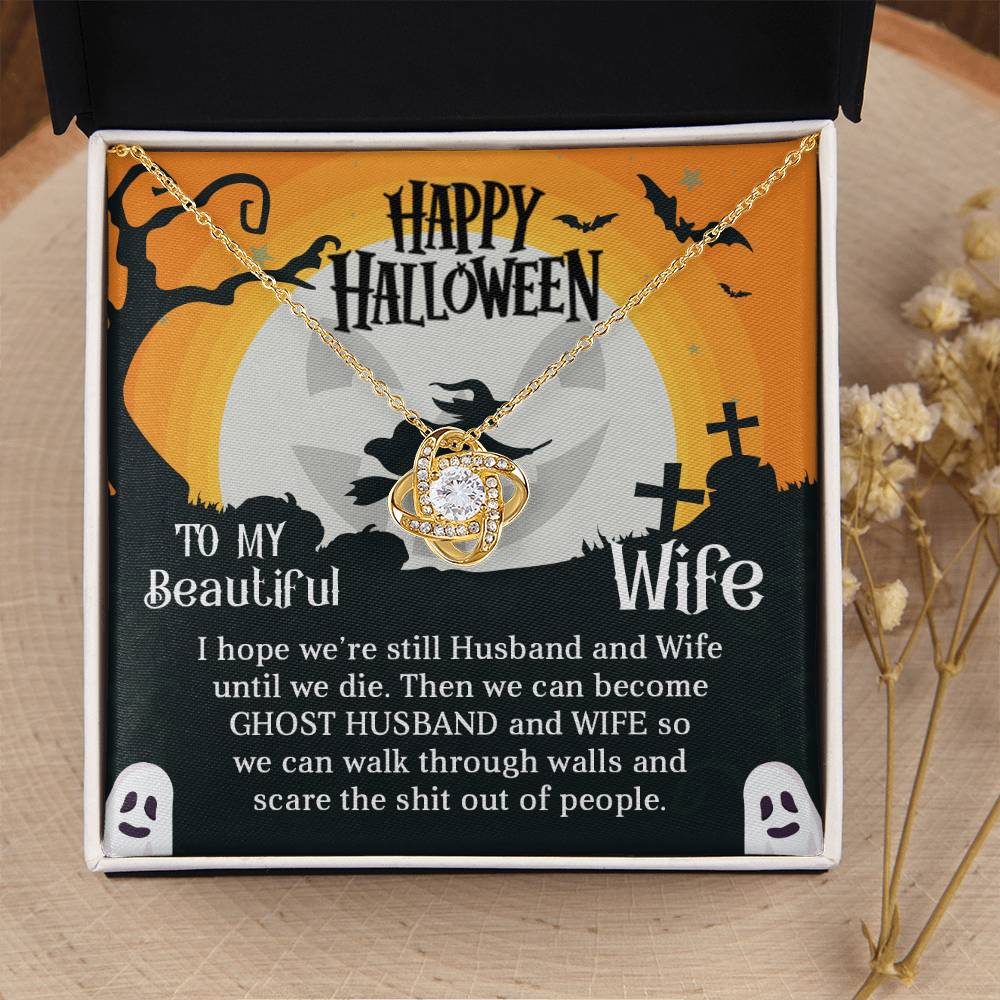 Wife Happy Halloween - Ghost Husband and Wife - Love Knot Necklace