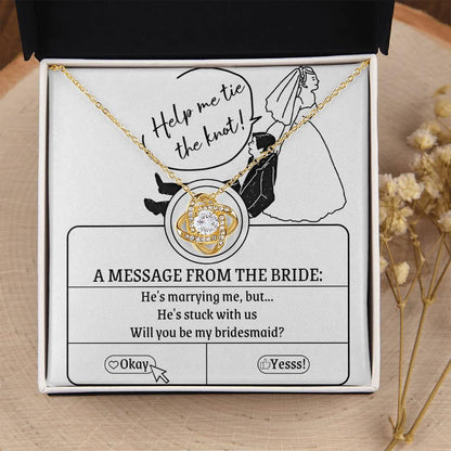 Bridesmaid Proposal Wedding Invite Will You Be My Bridesmaid Love Knot Pendant Necklace