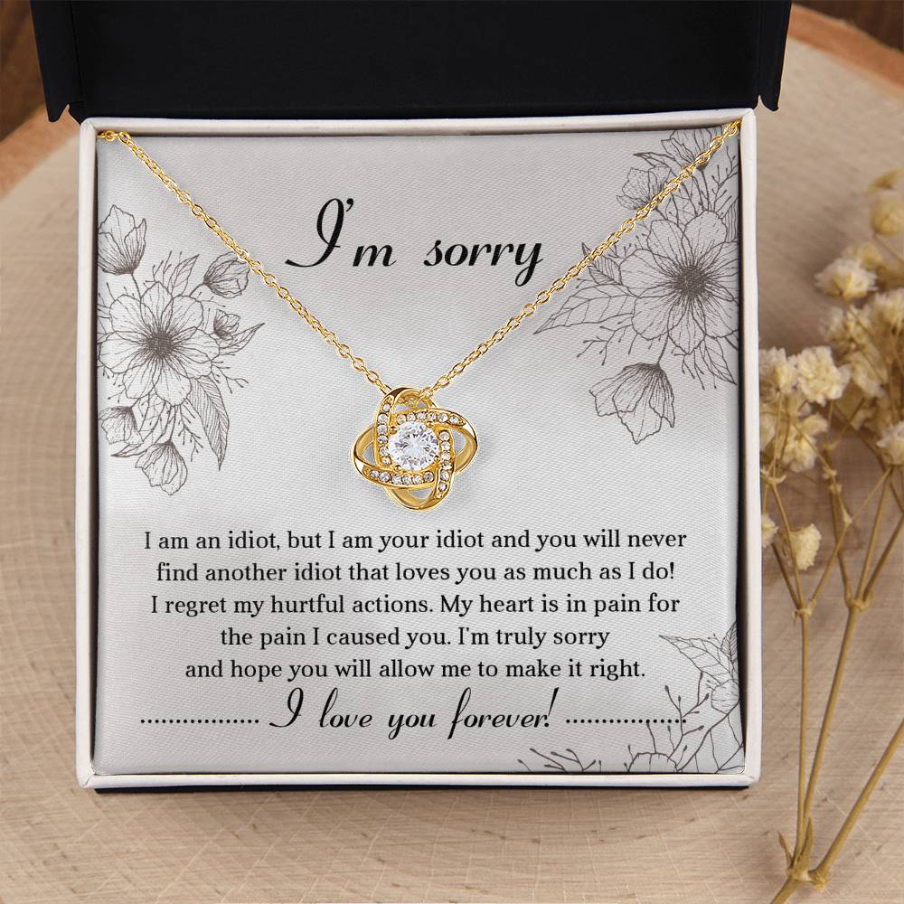 Apology Gift for Her - Sorry For The Pain I Caused You - Love Knot Pendant Necklace