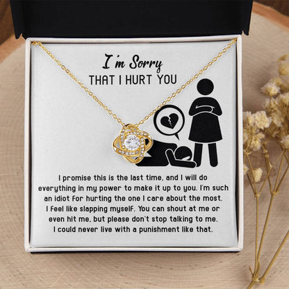 Apology Gift for Girlfriend, Wife, Soulmate - Sorry, Please Don't Stop Talking - Love Knot Pendant Necklace