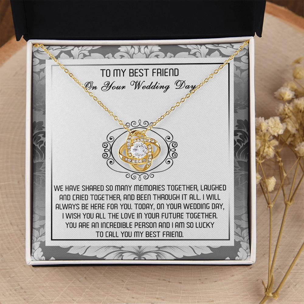 Best Friend Wedding Day Gift - An Incredible Person - Love Knot Pendant Necklace