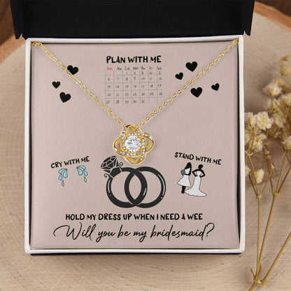 Bridesmaid Invitation Proposal - Will You Be My Bridesmaid Love Knot Pendant Necklace