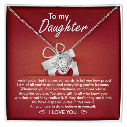 To My Daughter - Proud of You Love Knot Pendant Necklace