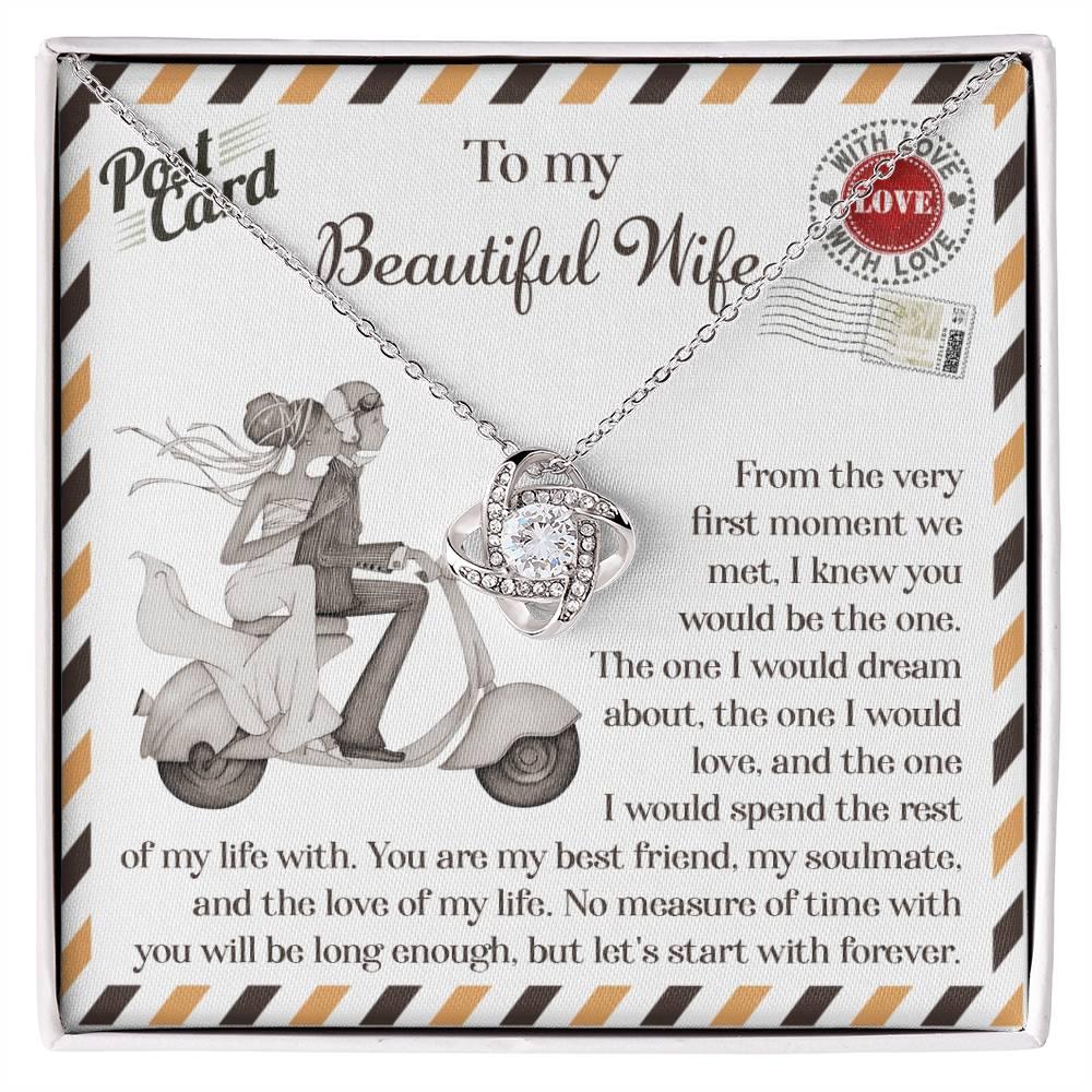 Wife Wedding Gift I Knew You Would-Be The One Love Knot Pendant Necklace