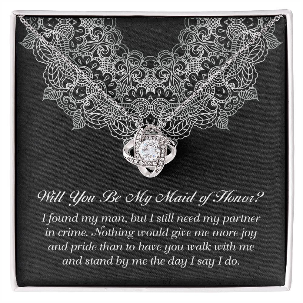 Maid of Honor Wedding Proposal Gift - Partner In Crime - Love Knot Pendant Necklace