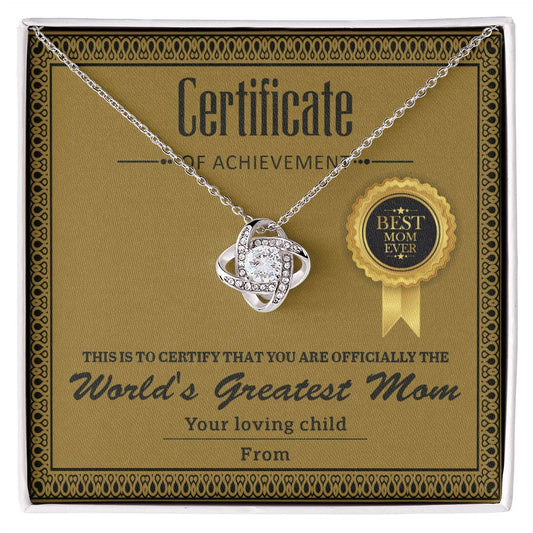 Mom-Certificate Of Achievement To My Mom - Love Knot Necklace