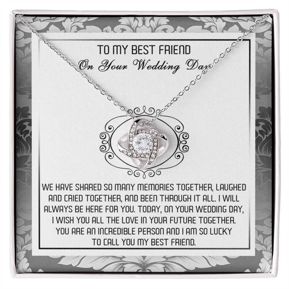 Best Friend Wedding Day Gift - An Incredible Person - Love Knot Pendant Necklace