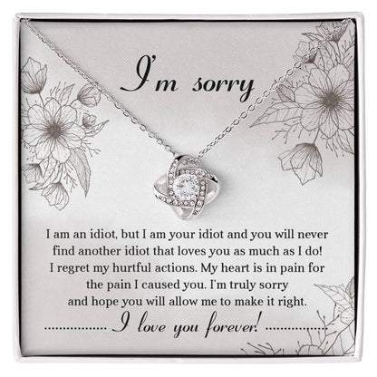 Apology Gift for Her - Sorry For The Pain I Caused You - Love Knot Pendant Necklace