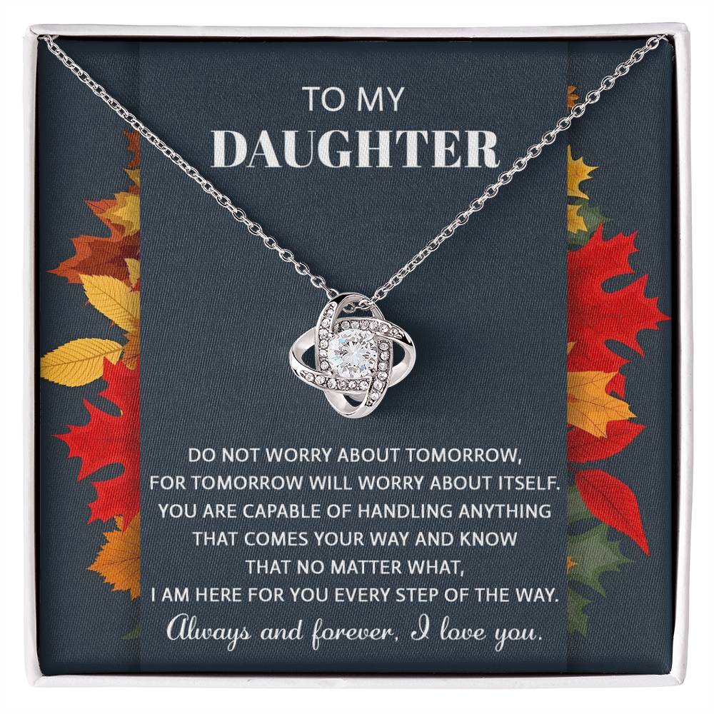 Daughter - Comes Your Way - Love Knot Pendant Necklace