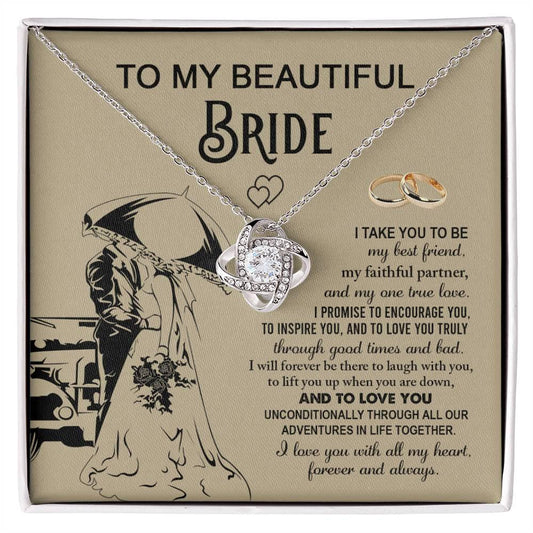 To My Beautiful Bride -  My Best Friend, Faithful Partner Love Knot Pendant Necklace Wedding Day Gift