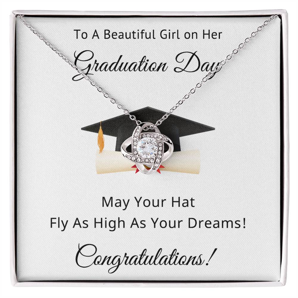 To A Beautiful Girl on Her Graduation Day Congratulations May Your Hat Fly High As Your Dreams Love Knot Pendant Necklace