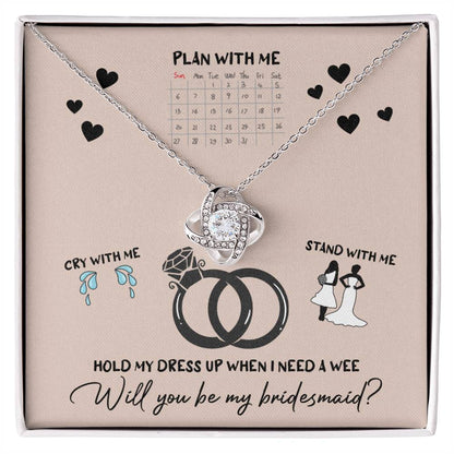 Bridesmaid Invitation Proposal - Will You Be My Bridesmaid Love Knot Pendant Necklace