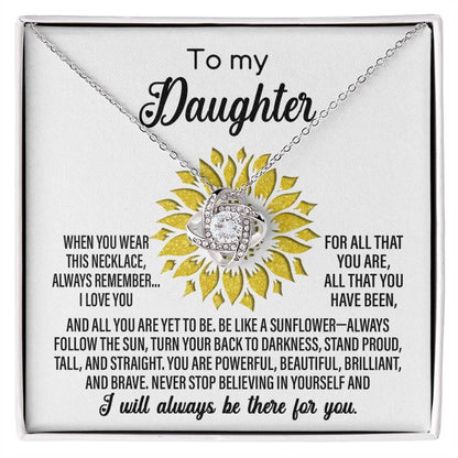 To My Daughter Be Like A Sunflower Love Knot Necklace