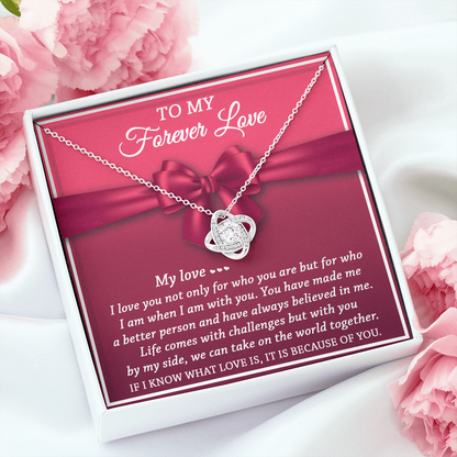 To My Forever Love - Believed In Me - Love Knot Necklace