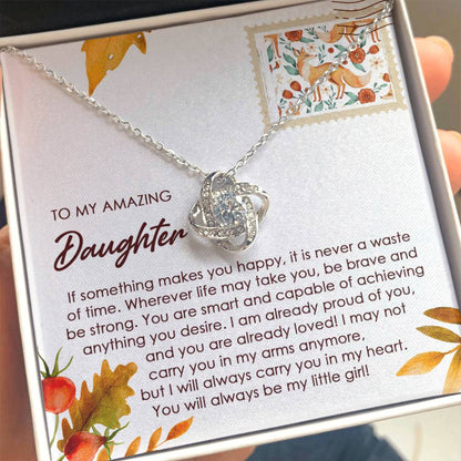 Daughter - Makes You Happy - Love Knot Pendant Necklace